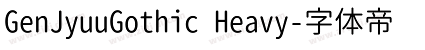GenJyuuGothic Heavy字体转换
